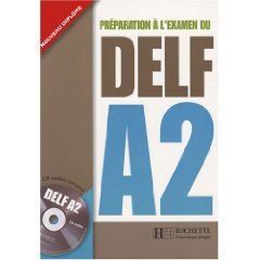 DELF - Prparation  lexamen du DELF A2 Book  Audio CD.jpg