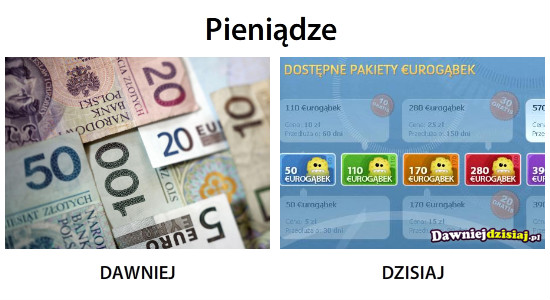 Porównania dawniej-dziś - pięniądze1.jpg