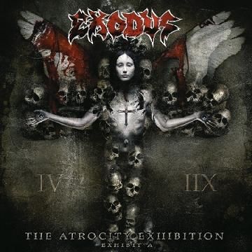 Exodus - 2007 - The Atrocity Exhibition - Exhibition A - The Atrocity Exhibition... Exhibit A.jpg