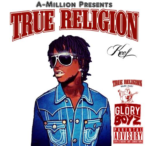 1. 2012A-Million Presents Chief Keef - True Religion Keef - Cover.jpg