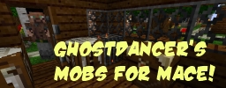 Ghost Dancers Mobs for Mace 1.0.0 - mobs_for_mace_banner.jpg