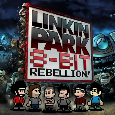 Linkin Park - EP2000-2010 - 8-Bit Rebellion.jpg