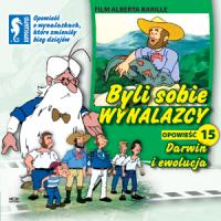 -Byli sobie wynalazcy Były sobie odkrycia - Byli sobie wynalazcy - 15 - Darwin i ewolucja.jpg