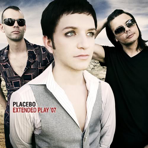 Placebo - Placebo-ExtendedPlay2007EP.jpg